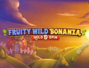 Fruity Wild Bonanza Hold and Spin