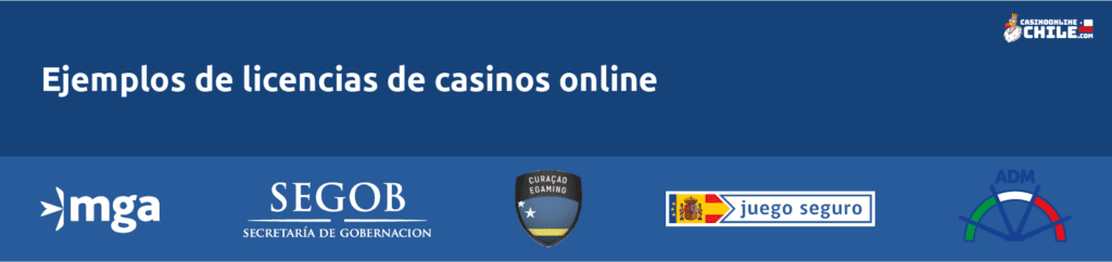 Ejemplo de licencias para casinos online que pueden tener casinos en Chile